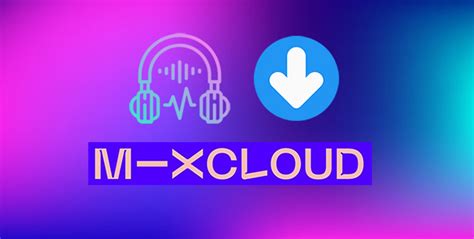 mixcloud|mixcloud download.